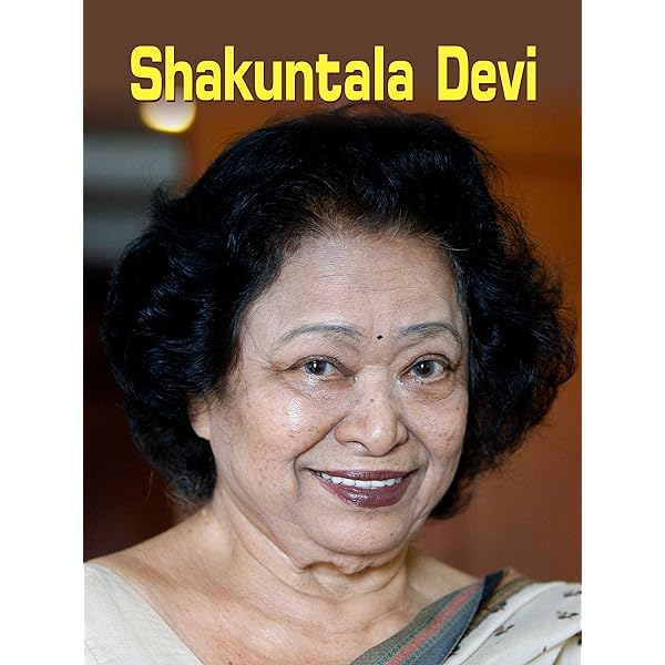 Biography of Shakuntala Devi